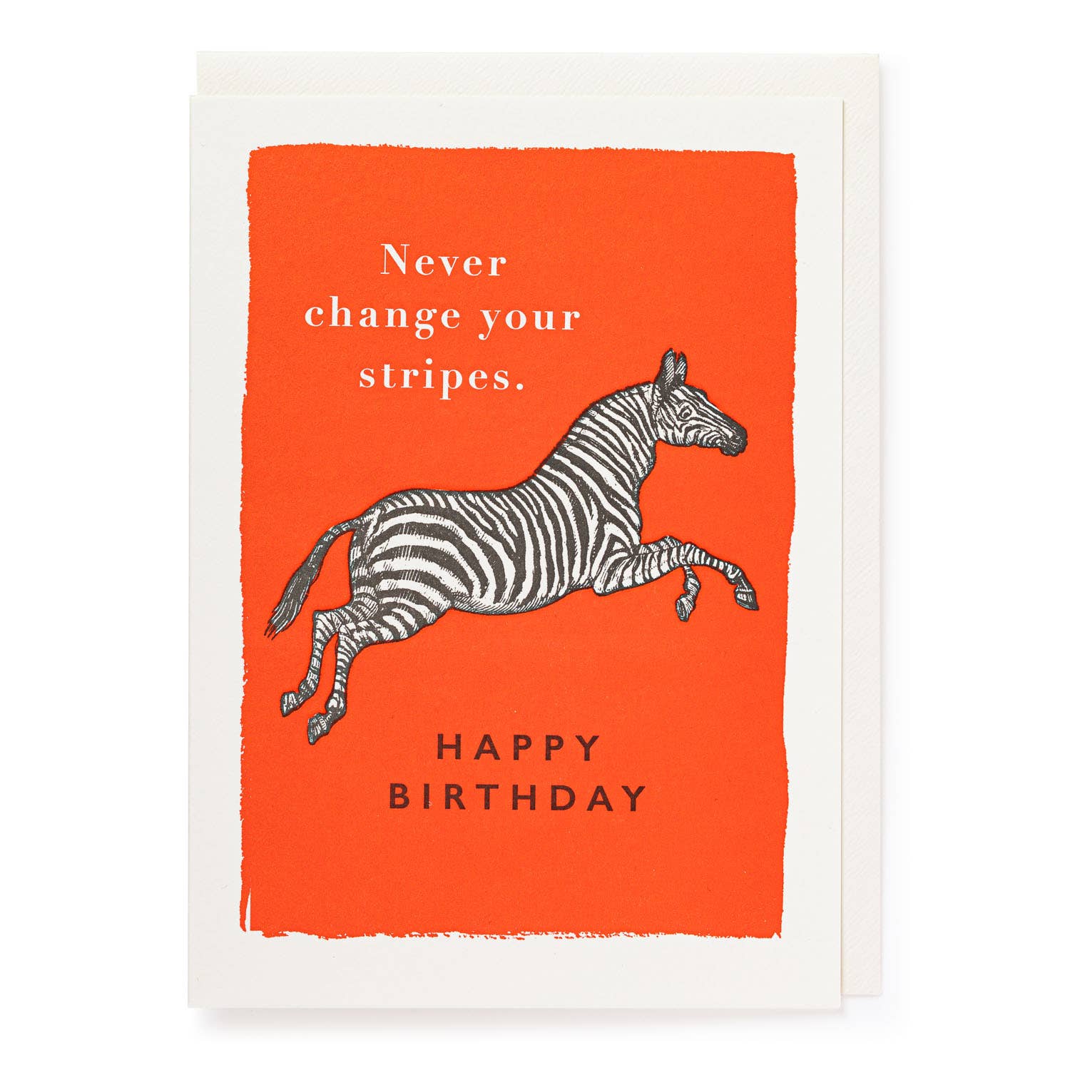 Never Change Your Stripes Greeting Card